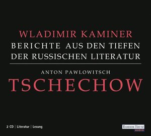 Buchcover Tschechow - Berichte aus den Tiefen der Russischen Literatur | Wladimir Kaminer | EAN 9783837102253 | ISBN 3-8371-0225-4 | ISBN 978-3-8371-0225-3
