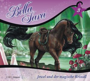 Buchcover Bella Sara - Jewel und der magische Kristall | Felicity Brown | EAN 9783837103533 | ISBN 3-8371-0353-6 | ISBN 978-3-8371-0353-3