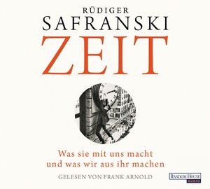 Buchcover Zeit | Rüdiger Safranski | EAN 9783837109146 | ISBN 3-8371-0914-3 | ISBN 978-3-8371-0914-6