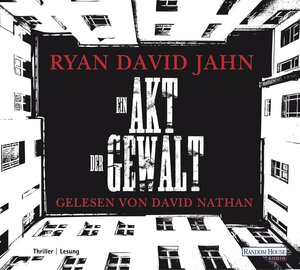 Buchcover Ein Akt der Gewalt | Ryan David Jahn | EAN 9783837109245 | ISBN 3-8371-0924-0 | ISBN 978-3-8371-0924-5