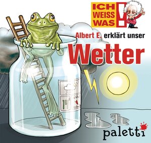 Buchcover Ich weiß was - Albert E. erklärt unser Wetter | Gerda Leesing | EAN 9783837109344 | ISBN 3-8371-0934-8 | ISBN 978-3-8371-0934-4