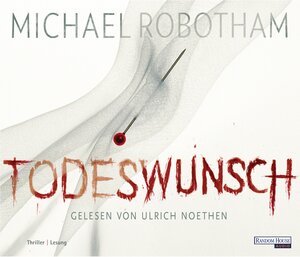 Buchcover Todeswunsch | Michael Robotham | EAN 9783837109894 | ISBN 3-8371-0989-5 | ISBN 978-3-8371-0989-4