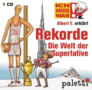 Buchcover Ich weiss was - Albert E. erklärt Rekorde. Die Welt der Superlative | Anke Riedel | EAN 9783837111231 | ISBN 3-8371-1123-7 | ISBN 978-3-8371-1123-1