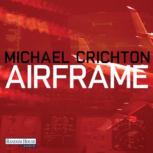 Buchcover Airframe | Michael Crichton | EAN 9783837112382 | ISBN 3-8371-1238-1 | ISBN 978-3-8371-1238-2