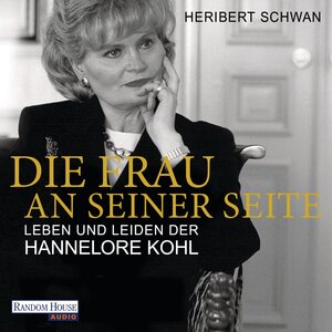 Buchcover Die Frau an seiner Seite | Heribert Schwan | EAN 9783837112702 | ISBN 3-8371-1270-5 | ISBN 978-3-8371-1270-2