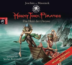 Buchcover Honky Tonk Pirates - Das Herz der Ozeane | Joachim Masannek | EAN 9783837112894 | ISBN 3-8371-1289-6 | ISBN 978-3-8371-1289-4