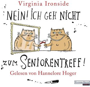 Buchcover Nein! Ich geh nicht zum Seniorentreff! | Virginia Ironside | EAN 9783837113563 | ISBN 3-8371-1356-6 | ISBN 978-3-8371-1356-3