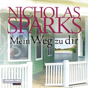 Buchcover Mein Weg zu dir | Nicholas Sparks | EAN 9783837115482 | ISBN 3-8371-1548-8 | ISBN 978-3-8371-1548-2