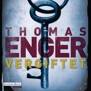 Buchcover Vergiftet | Thomas Enger | EAN 9783837116519 | ISBN 3-8371-1651-4 | ISBN 978-3-8371-1651-9