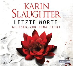 Buchcover Letzte Worte | Karin Slaughter | EAN 9783837117967 | ISBN 3-8371-1796-0 | ISBN 978-3-8371-1796-7