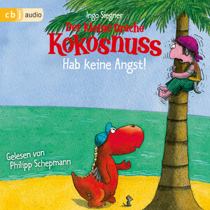 Buchcover Der kleine Drache Kokosnuss - Hab keine Angst! | Ingo Siegner | EAN 9783837118087 | ISBN 3-8371-1808-8 | ISBN 978-3-8371-1808-7