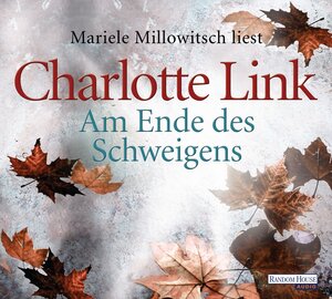 Buchcover Am Ende des Schweigens | Charlotte Link | EAN 9783837118919 | ISBN 3-8371-1891-6 | ISBN 978-3-8371-1891-9