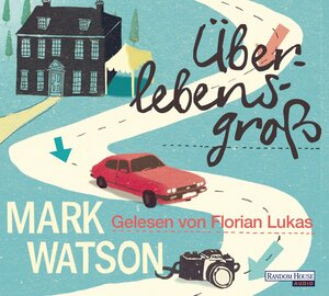 Buchcover Überlebensgroß | Mark Watson | EAN 9783837118957 | ISBN 3-8371-1895-9 | ISBN 978-3-8371-1895-7