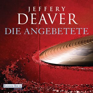 Buchcover Die Angebetete | Jeffery Deaver | EAN 9783837119480 | ISBN 3-8371-1948-3 | ISBN 978-3-8371-1948-0