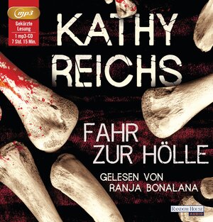 Buchcover Fahr zur Hölle | Kathy Reichs | EAN 9783837121049 | ISBN 3-8371-2104-6 | ISBN 978-3-8371-2104-9