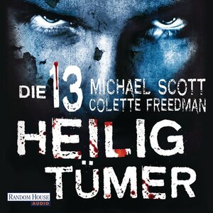 Buchcover Die 13 Heiligtümer | Michael Scott | EAN 9783837121285 | ISBN 3-8371-2128-3 | ISBN 978-3-8371-2128-5