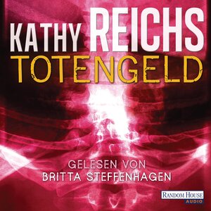 Buchcover Totengeld | Kathy Reichs | EAN 9783837121872 | ISBN 3-8371-2187-9 | ISBN 978-3-8371-2187-2