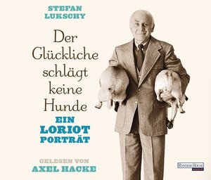 Buchcover Der Glückliche schlägt keine Hunde | Stefan Lukschy | EAN 9783837122374 | ISBN 3-8371-2237-9 | ISBN 978-3-8371-2237-4