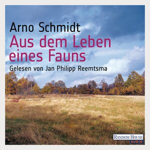 Buchcover Aus dem Leben eines Fauns | Arno Schmidt | EAN 9783837123760 | ISBN 3-8371-2376-6 | ISBN 978-3-8371-2376-0