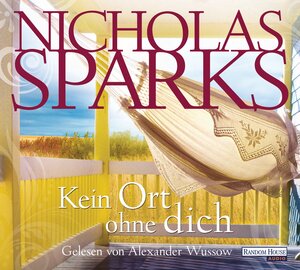 Buchcover Kein Ort ohne dich | Nicholas Sparks | EAN 9783837123913 | ISBN 3-8371-2391-X | ISBN 978-3-8371-2391-3