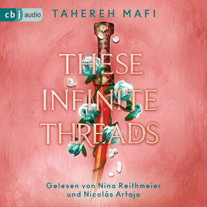 Buchcover These Infinite Threads | Tahereh Mafi | EAN 9783837124095 | ISBN 3-8371-2409-6 | ISBN 978-3-8371-2409-5