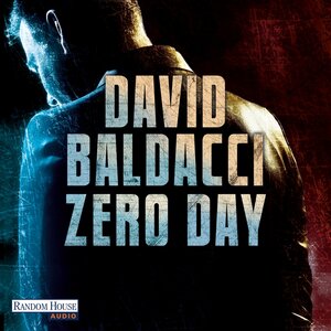 Buchcover Zero Day | David Baldacci | EAN 9783837124651 | ISBN 3-8371-2465-7 | ISBN 978-3-8371-2465-1