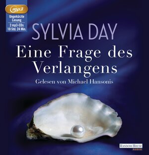 Buchcover Eine Frage des Verlangens | Sylvia Day | EAN 9783837125658 | ISBN 3-8371-2565-3 | ISBN 978-3-8371-2565-8