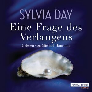 Buchcover Eine Frage des Verlangens | Sylvia Day | EAN 9783837125665 | ISBN 3-8371-2566-1 | ISBN 978-3-8371-2566-5
