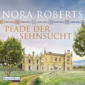 Buchcover Pfade der Sehnsucht | Nora Roberts | EAN 9783837126631 | ISBN 3-8371-2663-3 | ISBN 978-3-8371-2663-1