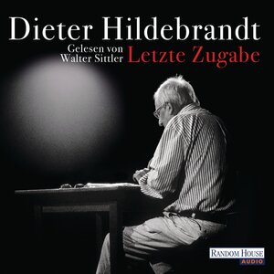 Buchcover Letzte Zugabe | Dieter Hildebrandt | EAN 9783837126846 | ISBN 3-8371-2684-6 | ISBN 978-3-8371-2684-6