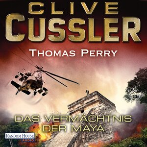 Buchcover Das Vermächtnis der Maya | Clive Cussler | EAN 9783837127522 | ISBN 3-8371-2752-4 | ISBN 978-3-8371-2752-2