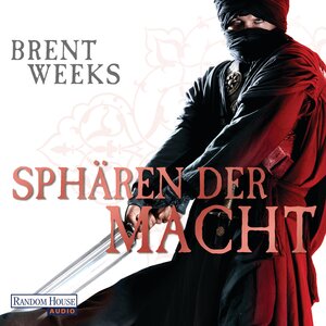 Buchcover Sphären der Macht | Brent Weeks | EAN 9783837130331 | ISBN 3-8371-3033-9 | ISBN 978-3-8371-3033-1