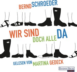 Buchcover Wir sind doch alle da | Bernd Schroeder | EAN 9783837131079 | ISBN 3-8371-3107-6 | ISBN 978-3-8371-3107-9