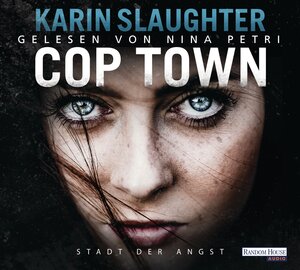 Buchcover Cop Town - Stadt der Angst | Karin Slaughter | EAN 9783837131628 | ISBN 3-8371-3162-9 | ISBN 978-3-8371-3162-8