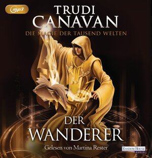 Buchcover Die Magie der tausend Welten | Trudi Canavan | EAN 9783837131666 | ISBN 3-8371-3166-1 | ISBN 978-3-8371-3166-6