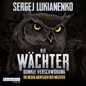 Buchcover Die Wächter - Dunkle Verschwörung | Sergej Lukianenko | EAN 9783837131741 | ISBN 3-8371-3174-2 | ISBN 978-3-8371-3174-1