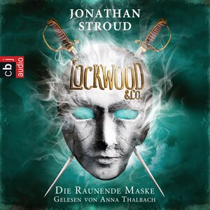 Buchcover Lockwood & Co. - Die Raunende Maske | Jonathan Stroud | EAN 9783837131819 | ISBN 3-8371-3181-5 | ISBN 978-3-8371-3181-9