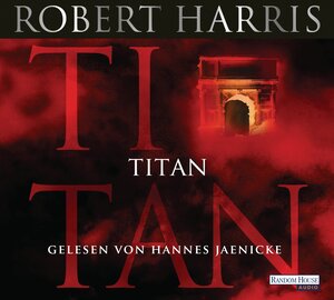 Buchcover Titan | Robert Harris | EAN 9783837131871 | ISBN 3-8371-3187-4 | ISBN 978-3-8371-3187-1