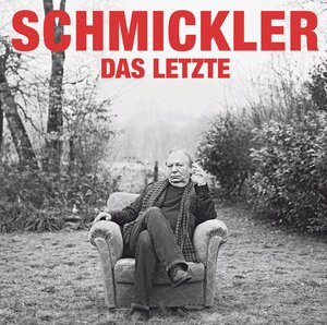 Buchcover Das Letzte | Wilfried Schmickler | EAN 9783837132205 | ISBN 3-8371-3220-X | ISBN 978-3-8371-3220-5