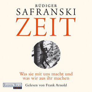 Buchcover Zeit | Rüdiger Safranski | EAN 9783837132236 | ISBN 3-8371-3223-4 | ISBN 978-3-8371-3223-6