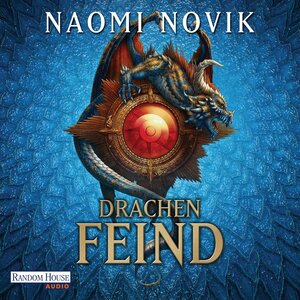 Buchcover Drachenfeind | Naomi Novik | EAN 9783837132304 | ISBN 3-8371-3230-7 | ISBN 978-3-8371-3230-4