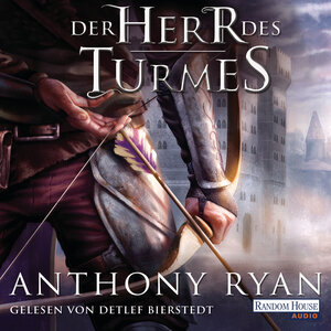 Buchcover Der Herr des Turmes | Anthony Ryan | EAN 9783837132335 | ISBN 3-8371-3233-1 | ISBN 978-3-8371-3233-5