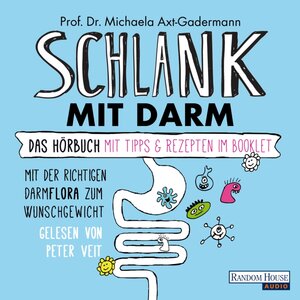 Buchcover Schlank mit Darm | Michaela Axt-Gadermann | EAN 9783837132755 | ISBN 3-8371-3275-7 | ISBN 978-3-8371-3275-5