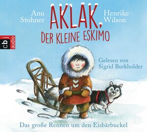Buchcover Aklak, der kleine Eskimo | Anu Stohner | EAN 9783837132946 | ISBN 3-8371-3294-3 | ISBN 978-3-8371-3294-6