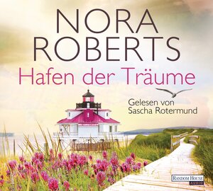 Buchcover Hafen der Träume | Nora Roberts | EAN 9783837133127 | ISBN 3-8371-3312-5 | ISBN 978-3-8371-3312-7