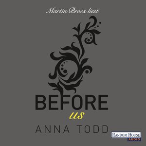 Buchcover Before us | Anna Todd | EAN 9783837133332 | ISBN 3-8371-3333-8 | ISBN 978-3-8371-3333-2