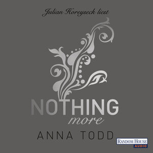 Buchcover Nothing more | Anna Todd | EAN 9783837133363 | ISBN 3-8371-3336-2 | ISBN 978-3-8371-3336-3