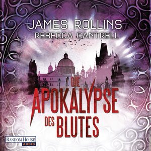 Buchcover Die Apokalypse des Blutes | James Rollins | EAN 9783837135367 | ISBN 3-8371-3536-5 | ISBN 978-3-8371-3536-7