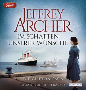 Buchcover Im Schatten unserer Wünsche | Jeffrey Archer | EAN 9783837135923 | ISBN 3-8371-3592-6 | ISBN 978-3-8371-3592-3