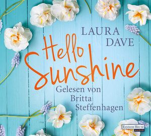 Buchcover Hello Sunshine | Laura Dave | EAN 9783837135985 | ISBN 3-8371-3598-5 | ISBN 978-3-8371-3598-5